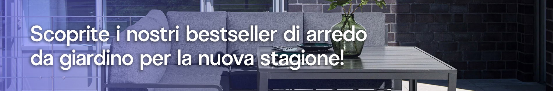 banner lp bestseller mobili-da-giardino.it